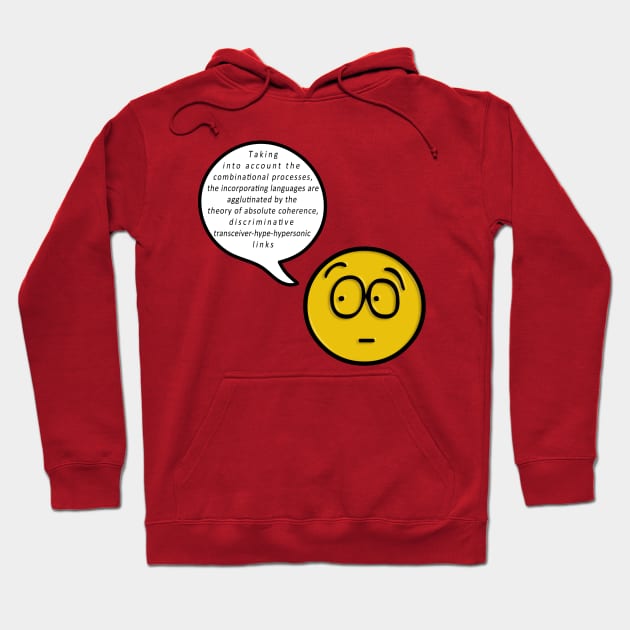 Very Clever Expression Hoodie by F9_Symmetry